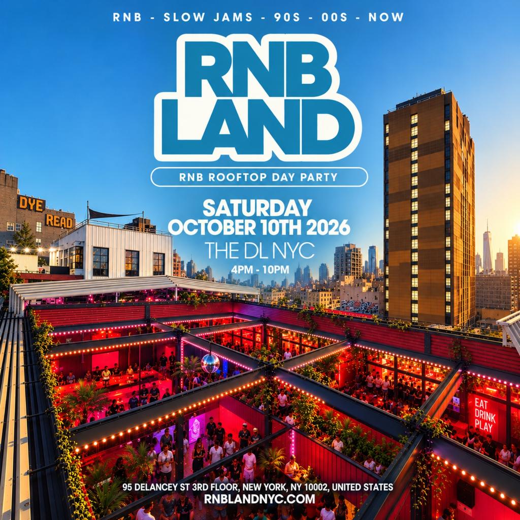RNBLAND NYC - NYC's Biggest RnB Rooftop Day Party