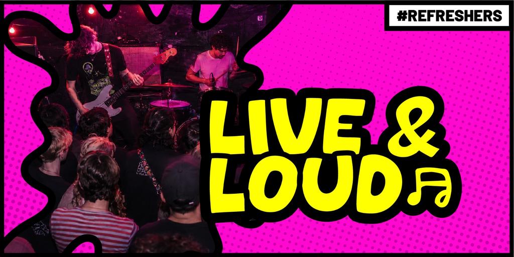 #Refreshers - Live & Loud