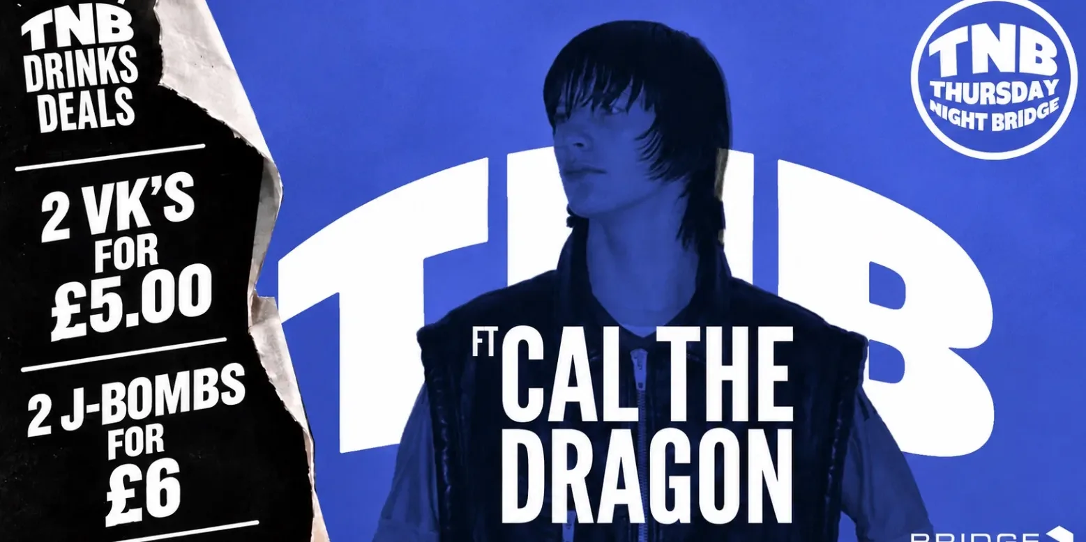 TNB Ft  Cal The Dragon