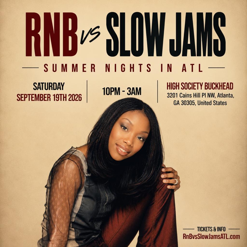 RNB VS SLOW JAMS ATL - Late Night Summer Party