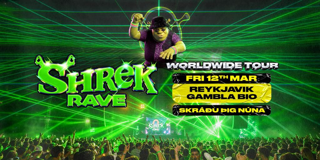 Shrek Rave - Reykjavik