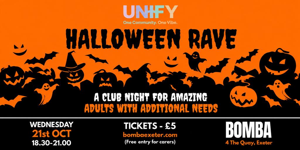 Unify - A Club Night for Amazing Adults with Additional Needs | 21.10.26 | HALLOWEEN RAVE!