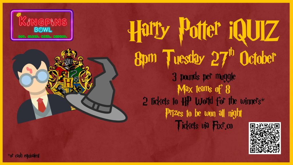 Harry Potter iQuiz Special @ Kingpins Bowl - Tuesday 27th October