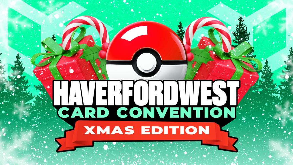 Haverfordwest Card Convention [XMAS EDITION]
