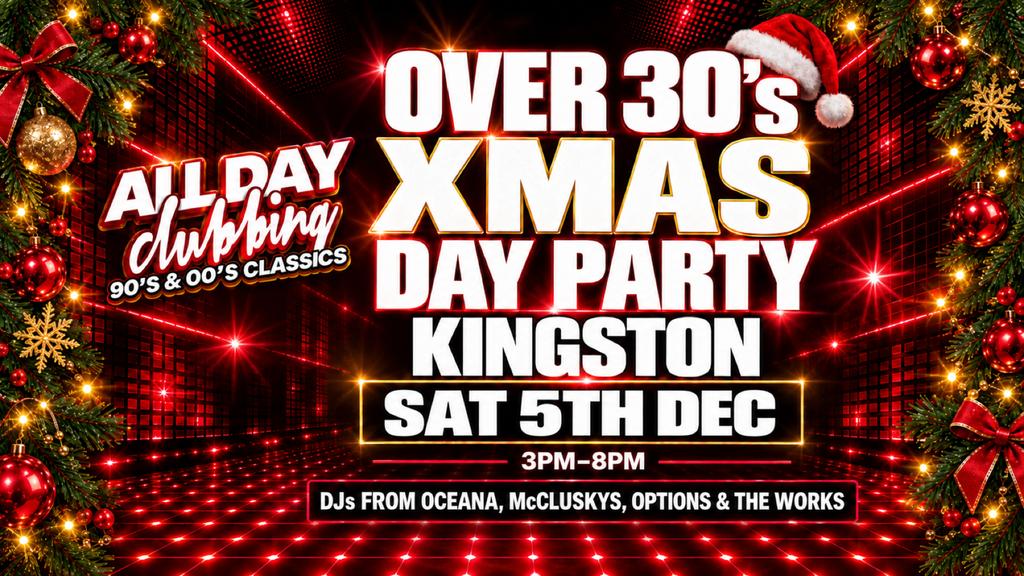 Over 30's Xmas Day Party 5th Dec