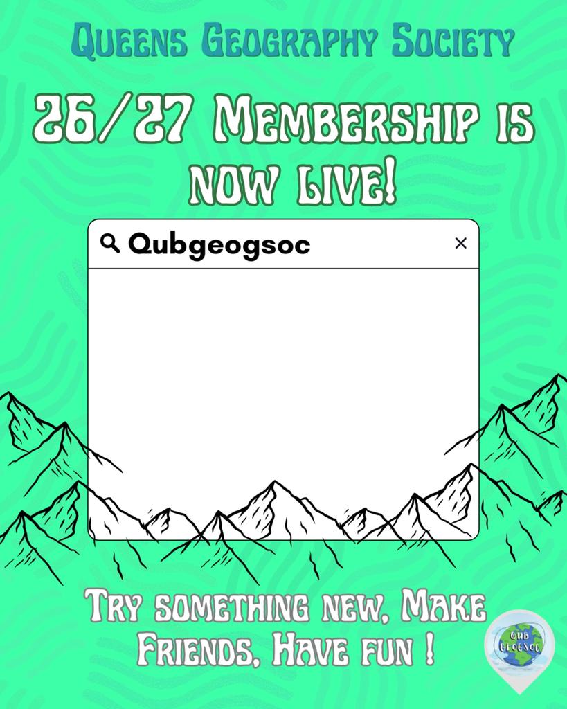 Qub GeogSoc 26/27 Membership