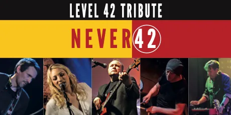 NEVER 42 - SUPERB TRIBUTE TO LEVEL 42