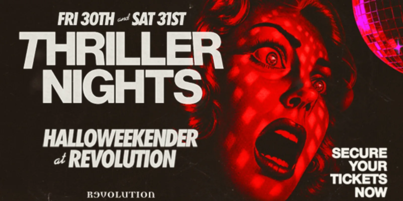 Thriller Nights: REVOLUTION SATURDAY
