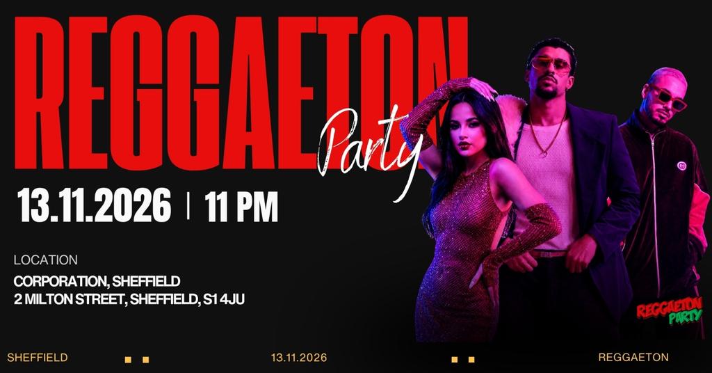 Reggaeton Party (Sheffield) November 2026