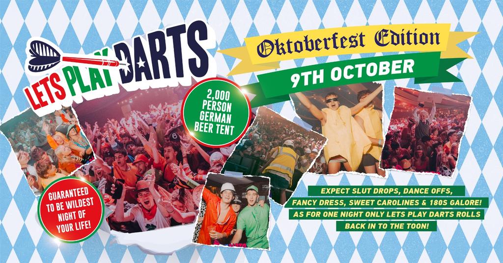 Let’s Play Darts (XL) Returns "OKTOBERFEST SPECIAL" • A 3,000 Person Marquee Ally Pally Takeover 🇩🇪🍻🎯🎪