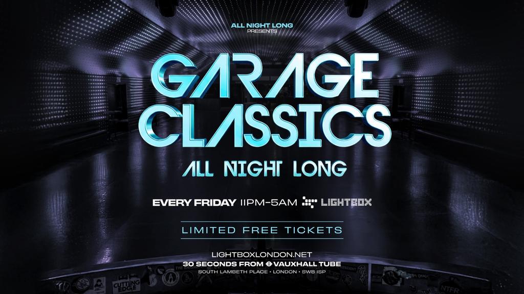 Garage Classics All Night Long - Limited Free Tickets