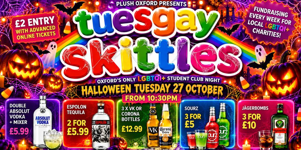 TUESGAY SKITTLES Oxford's Student LGBTQ+ Night