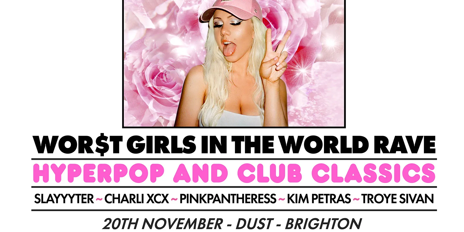 WOR$T GIRLS IN THE WORLD RAVE (Brighton)