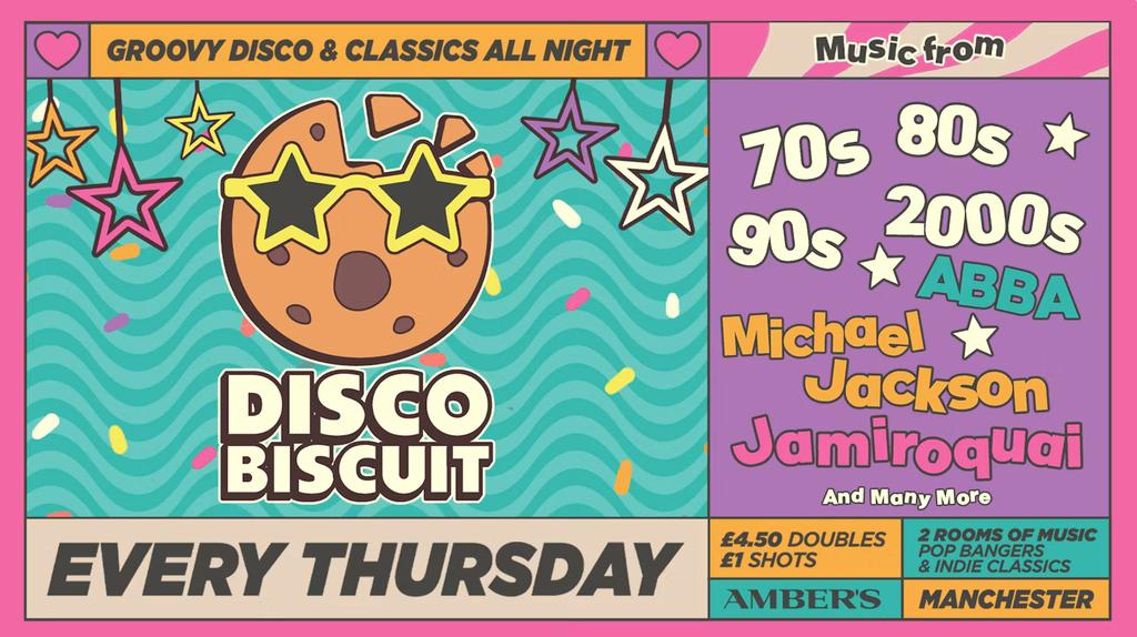 DISCO BISCUIT 🍪 💃 MANCHESTER'S NEWEST DISCO + POP BANGERS NIGHT 🪩
