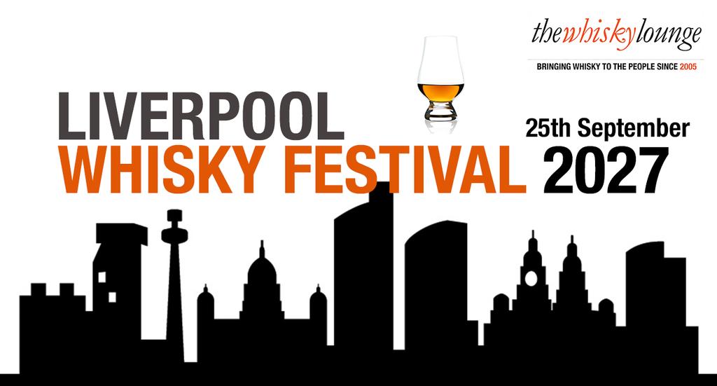 Liverpool Whisky Festival 2027