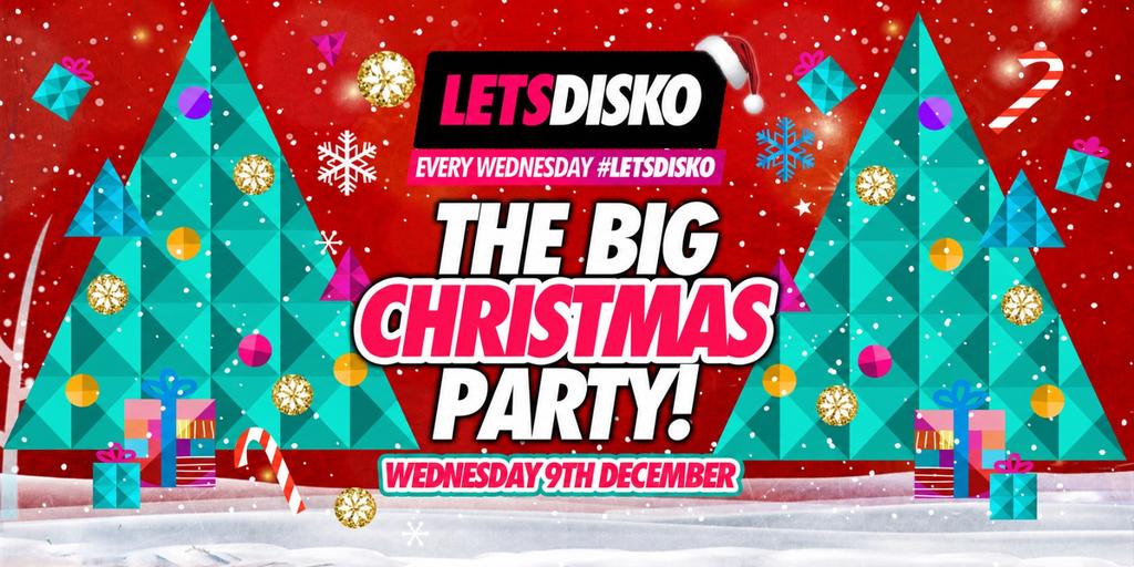 LetsDisko! The Big Christmas Party!