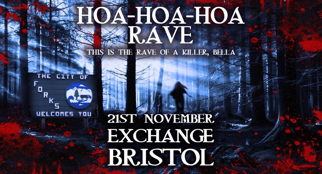 Hoa Hoa Hoa Rave (Bristol)