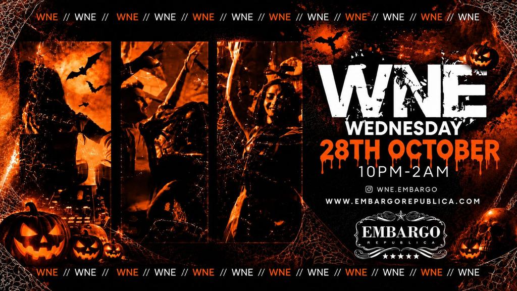 WNE - Wed 28th October- HALLOWEEN SPECIAL