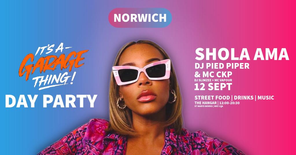 Norwich: It’s a Garage Thing! Garage End of Summer Day Party - 12th Sept