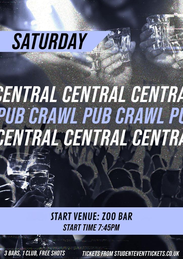CENTRAL PUB CRAWL EVERY SATURDAY