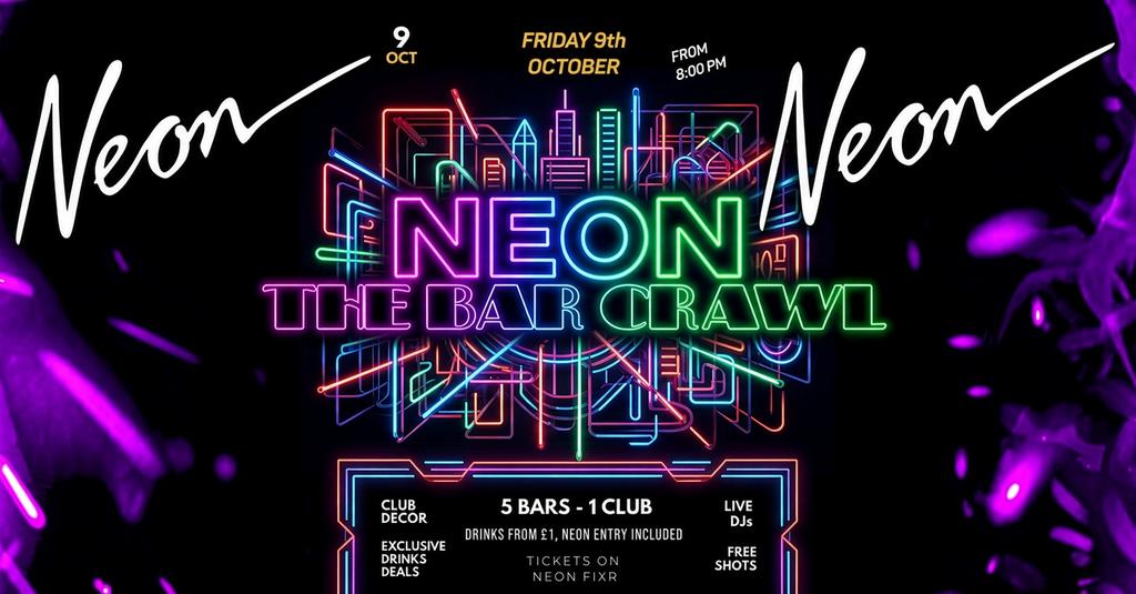 The Neon Bar Crawl