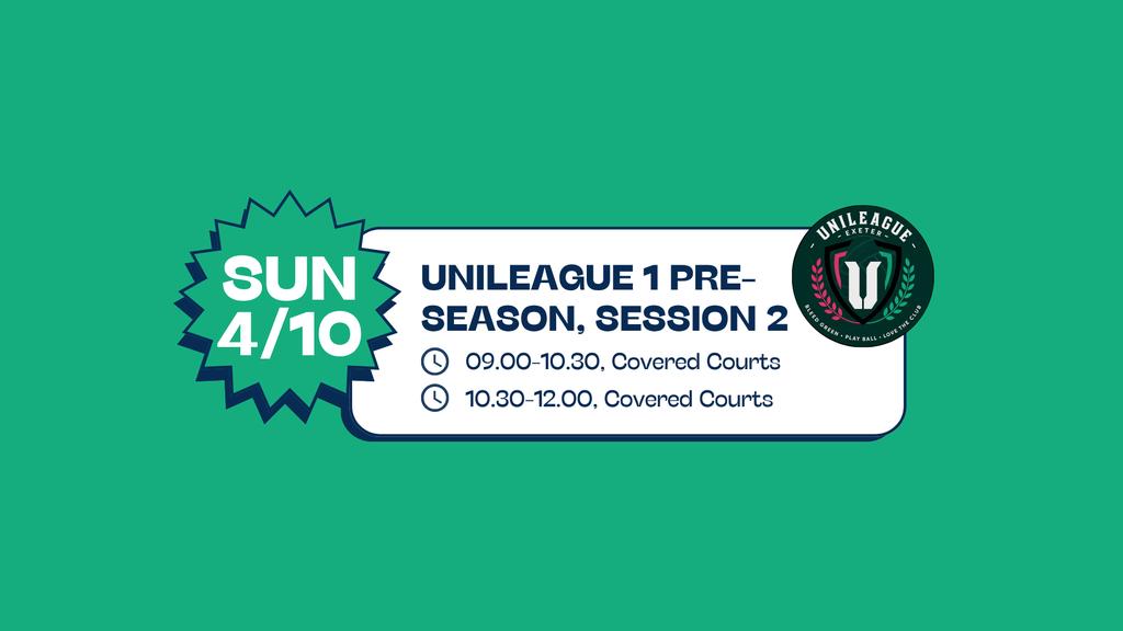 UniLeague 1 'Pre-Season' Training Sessions SUN