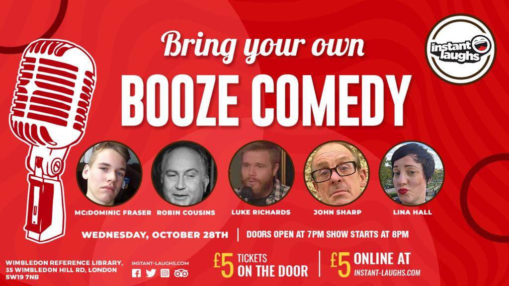 Bring your own booze comedy