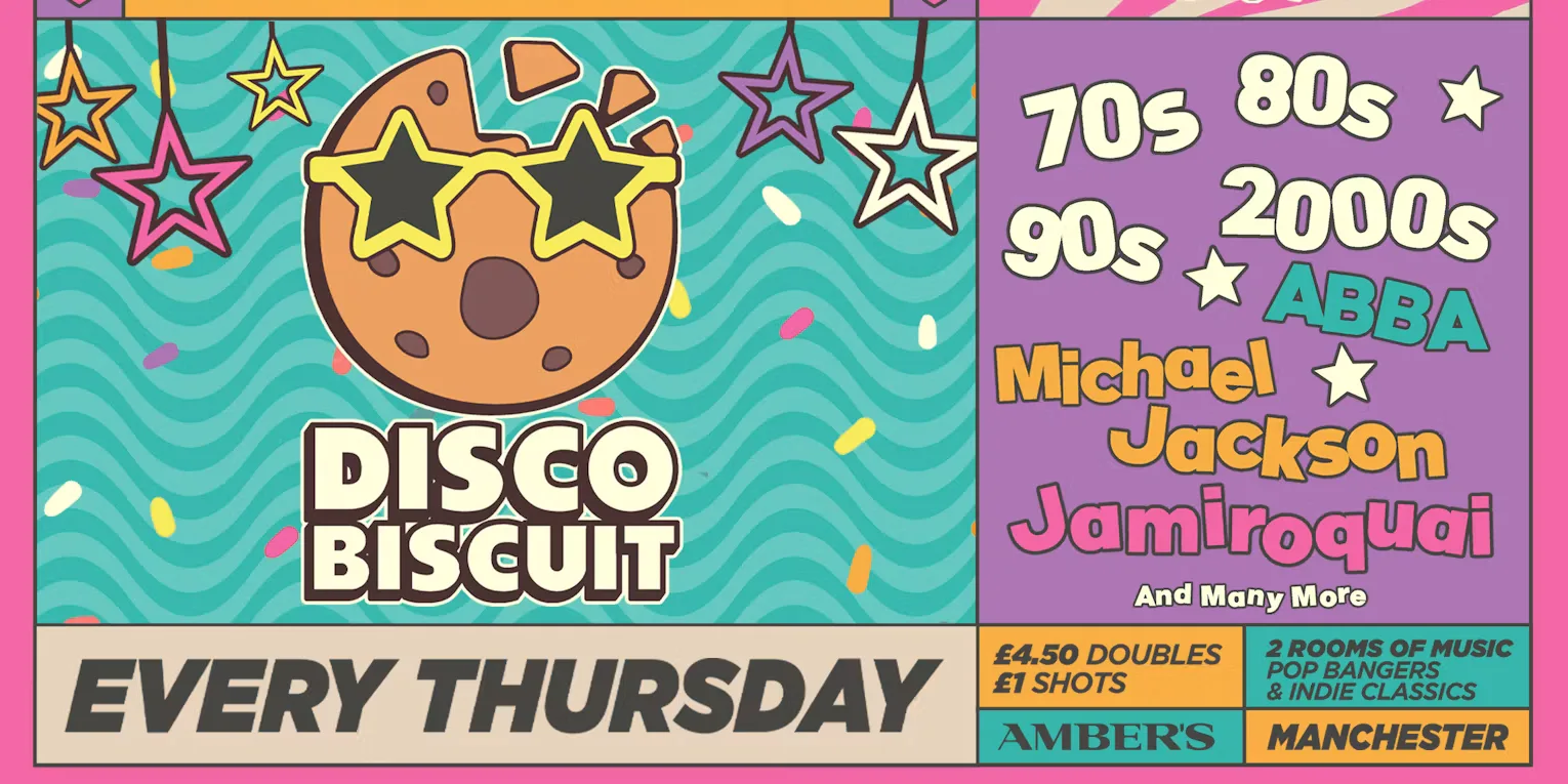 DISCO BISCUIT 🍪 💃 MANCHESTER'S NEWEST DISCO + POP BANGERS NIGHT 🪩
