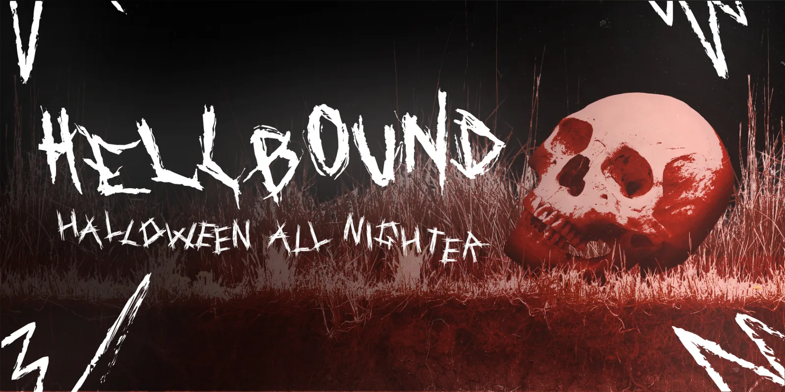 Hellbound: Halloween All-Nighter
