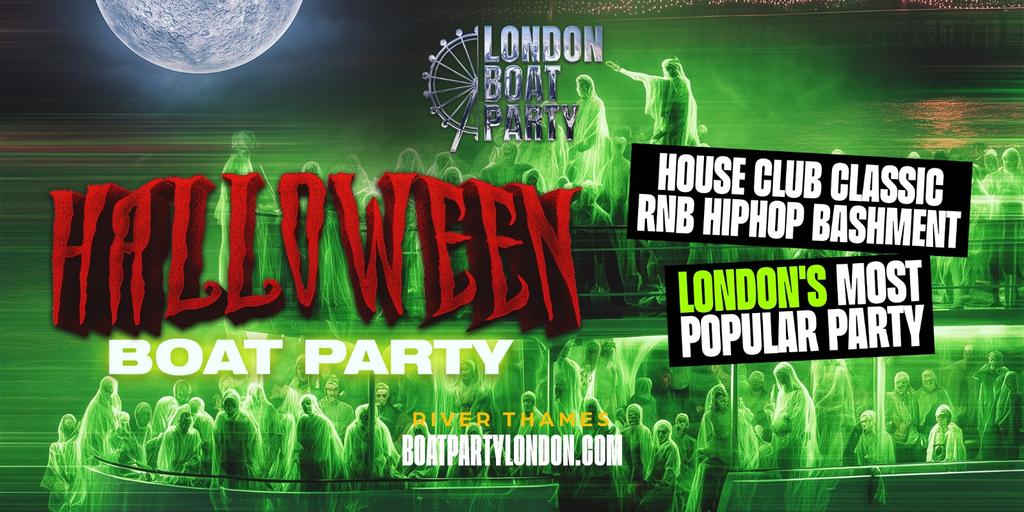 London Halloween Boat Party with FREE After Party!