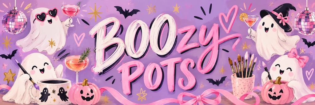 BOOzy Pots - Friday 30th October