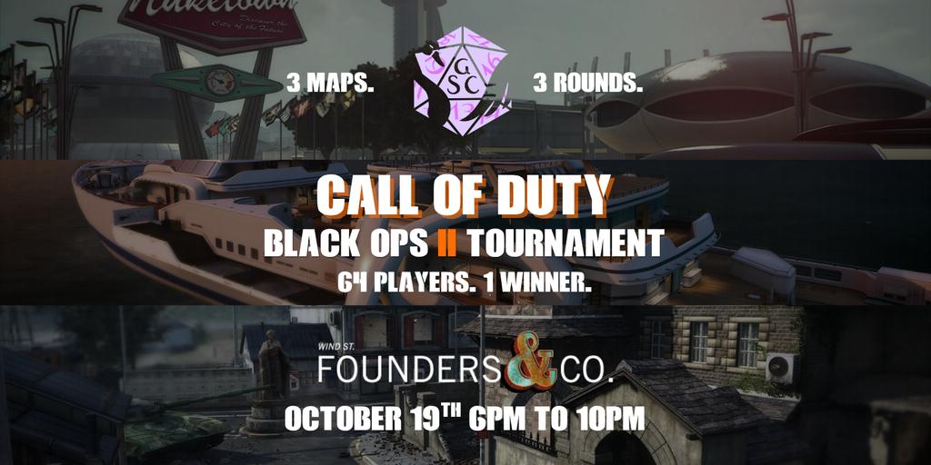 Call Of Duty Black Ops II Tournament - Founders & Co