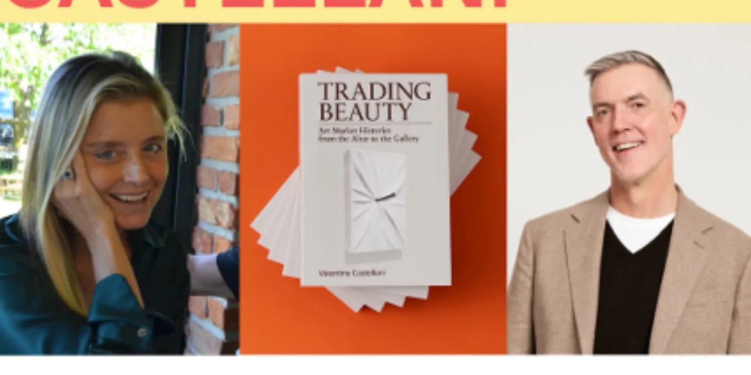 ‘Trading Beauty: Art Market Histories from the Altar to the Gallery’, a Conversation with Valentina Castellani and Matt Carey-Williams