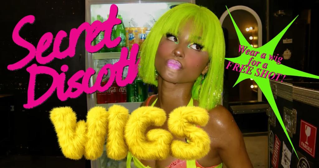 Secret Discotheque: WIG NIGHT 🎀💋