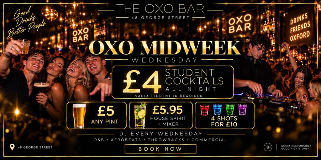 OXO MIDWEEK Wednesdays | DJ + £4 Student Cocktails