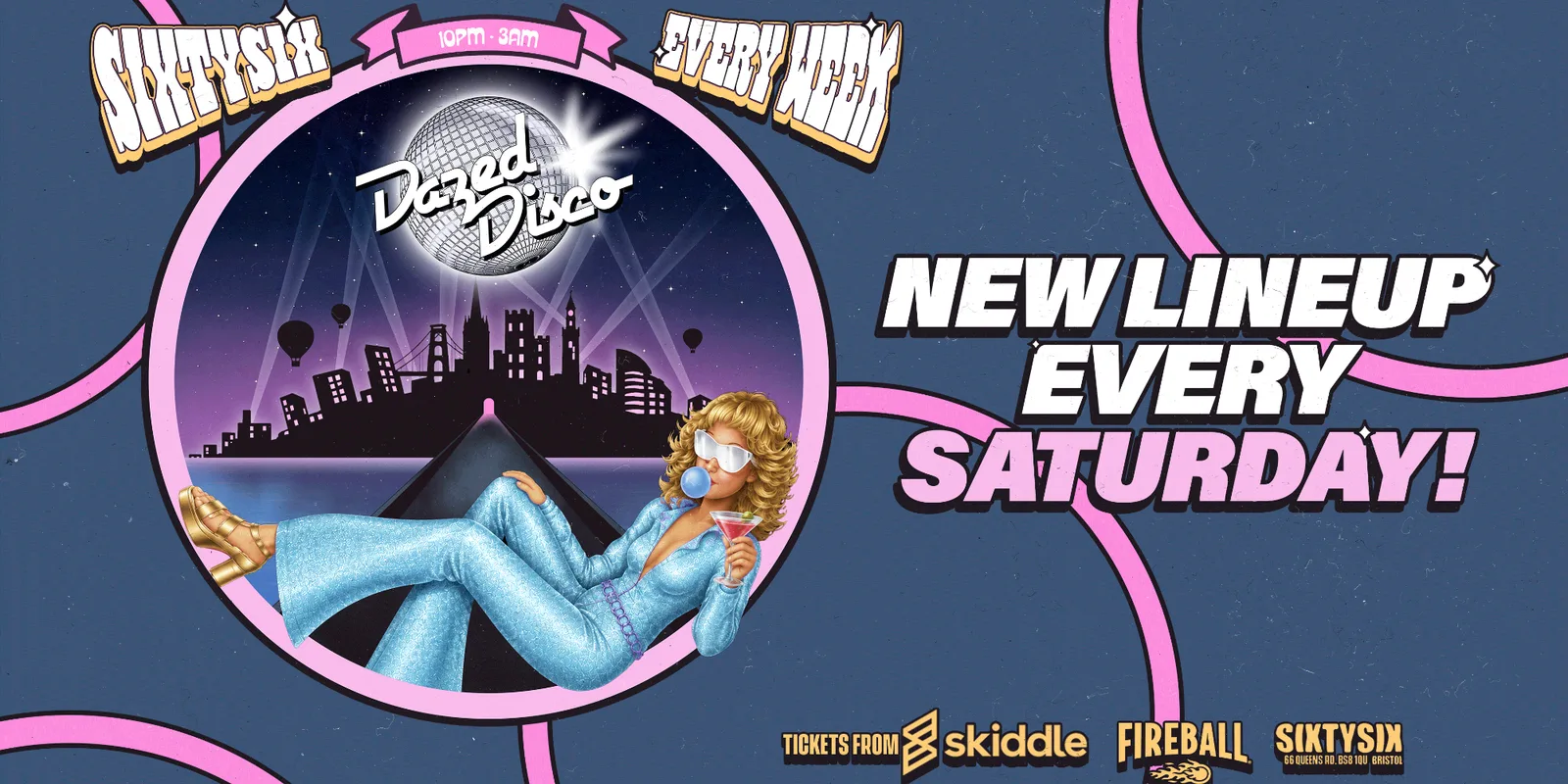 Dazed Disco - Every Saturday at SixtySix!