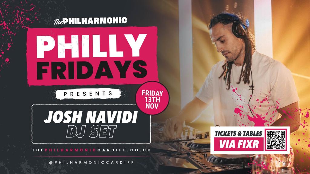 Philly Fridays presents: Josh Navidi