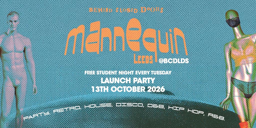 MANNEQUIN TEUSDAYS - THE LAUNCH PARTY 🔥