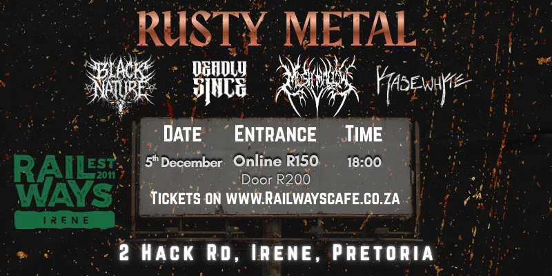 Rusty Metal-  Deadly SInce, Kase Whyte, Moshmallow, Black Nature
