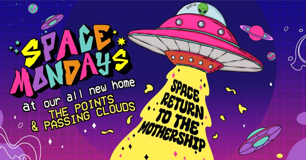 Space Mondays "...THE RETURN TO THE MOTHERSHIP!!" 🛸🛸 [NEW HOME THE POINTS!]