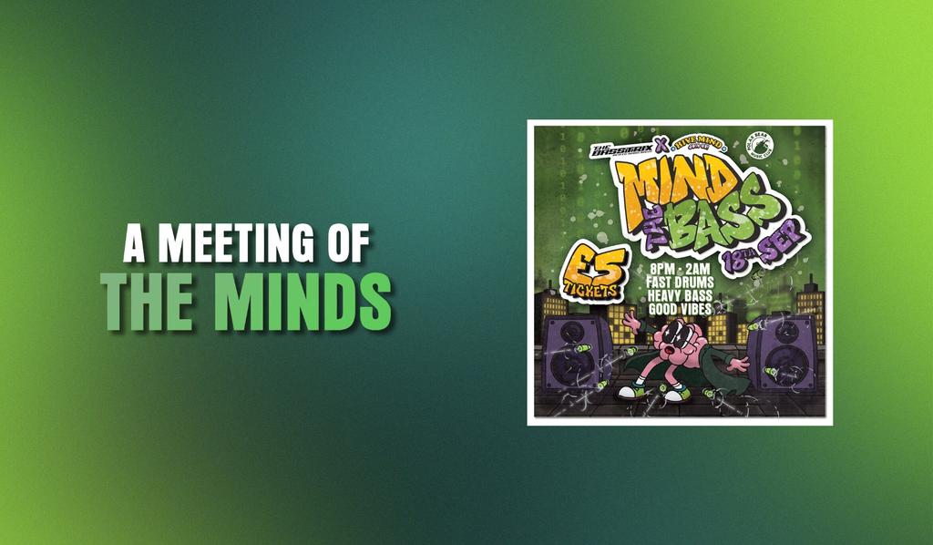 Hivemind x The Basstrix present: Mind The Bass!