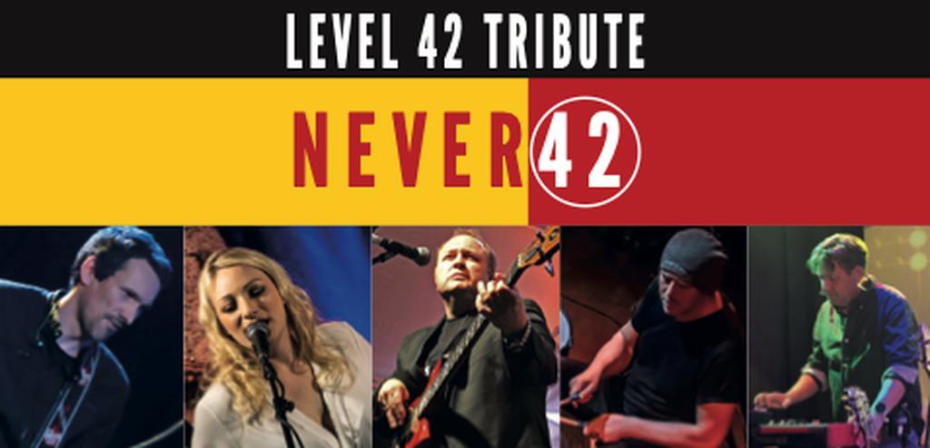 NEVER 42 - SUPERB TRIBUTE TO LEVEL 42