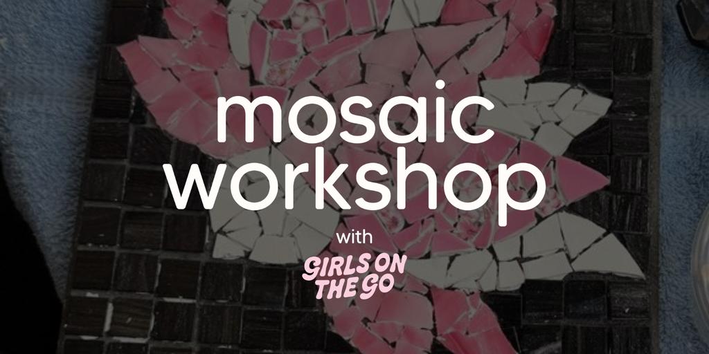GOTG Mosaic Workshop