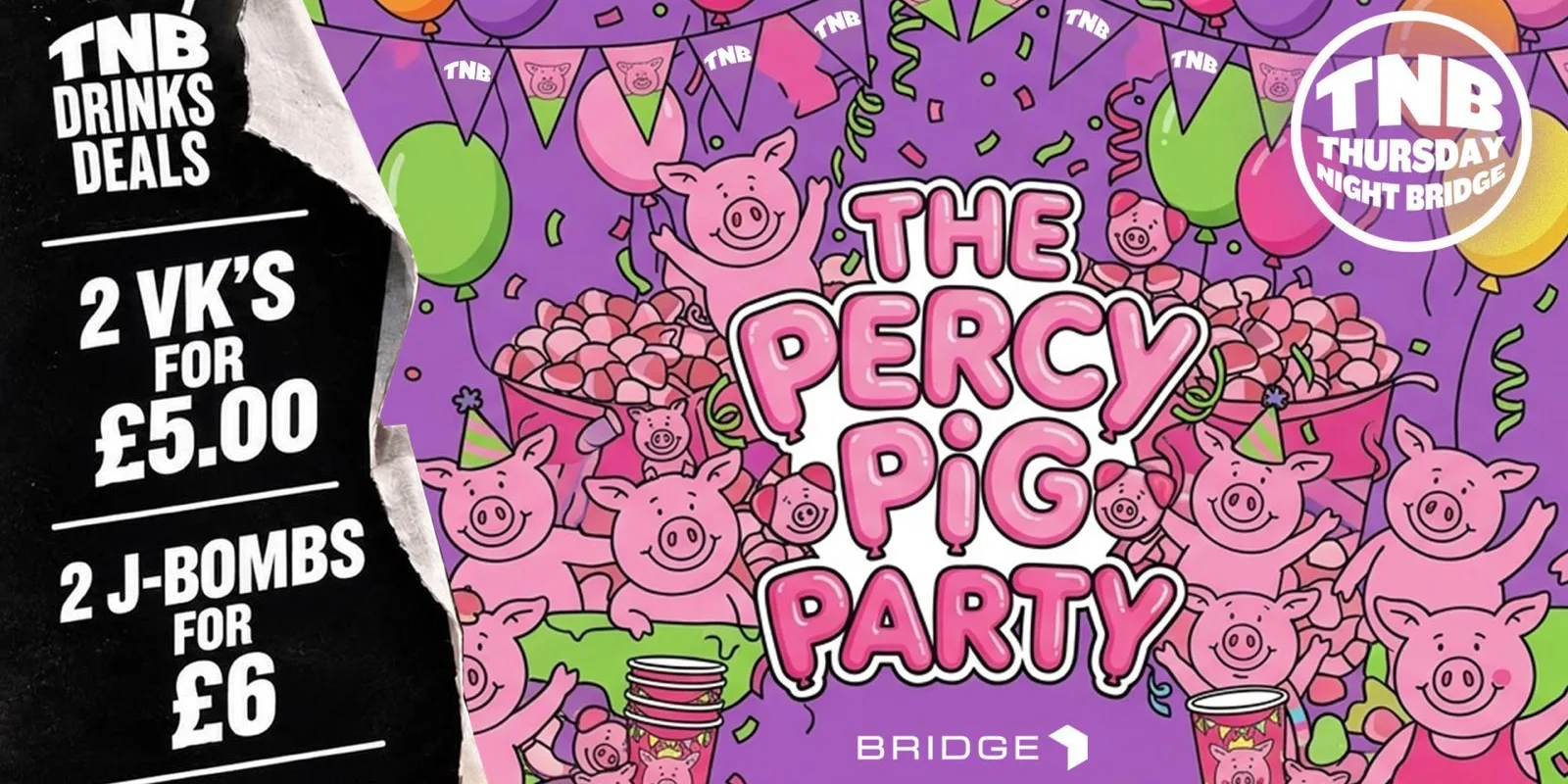 TNB Week 6 | The Percy Pig Party