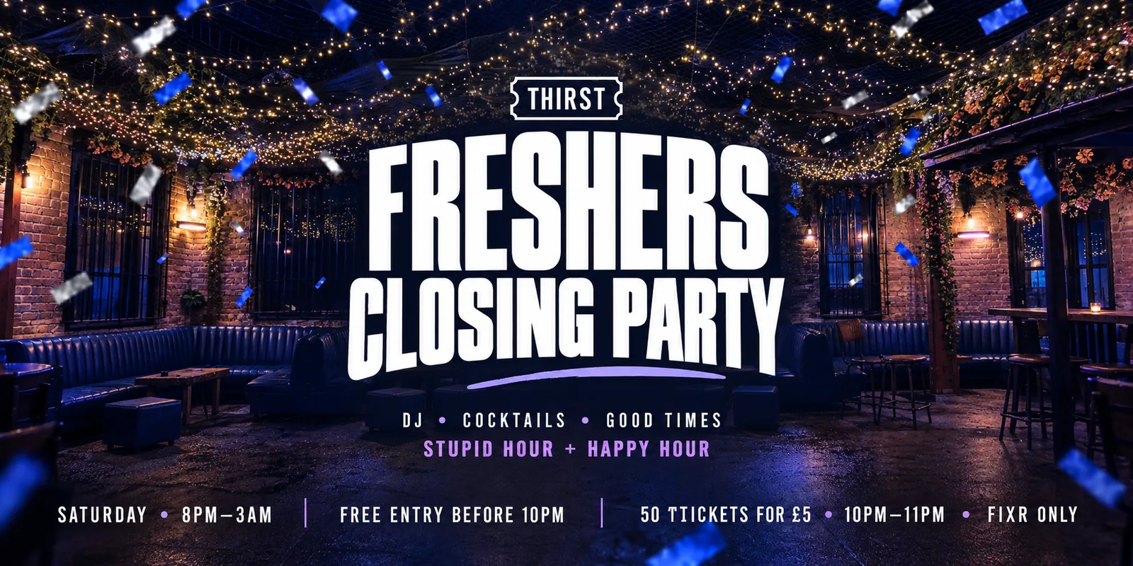 Freshers Closing Party @ Thirst