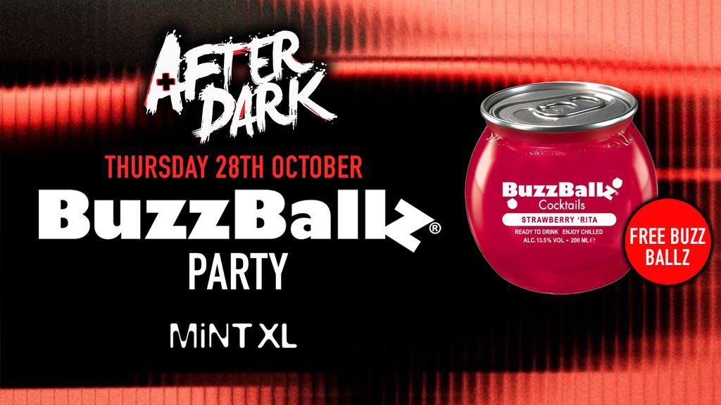 After Dark Big Buzz Ballz Party @ MINT XL 🧡 75% Sold Out