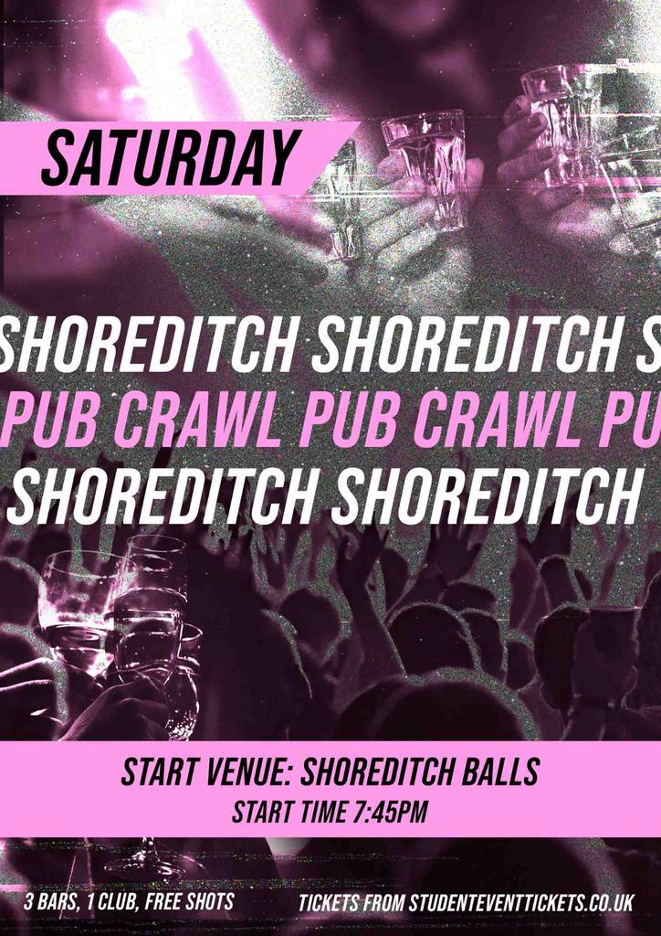 SHOREDITCH PUB CRAWL EVERY SATURDAY