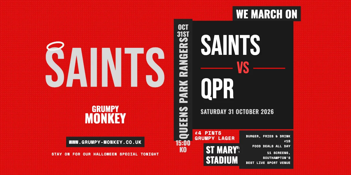 Saints vs Queens Park Rangers – Live at Grumpy Monkey ⚽🔴⚪