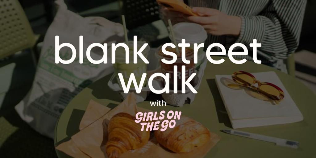 Blank Street x GOTG Walk