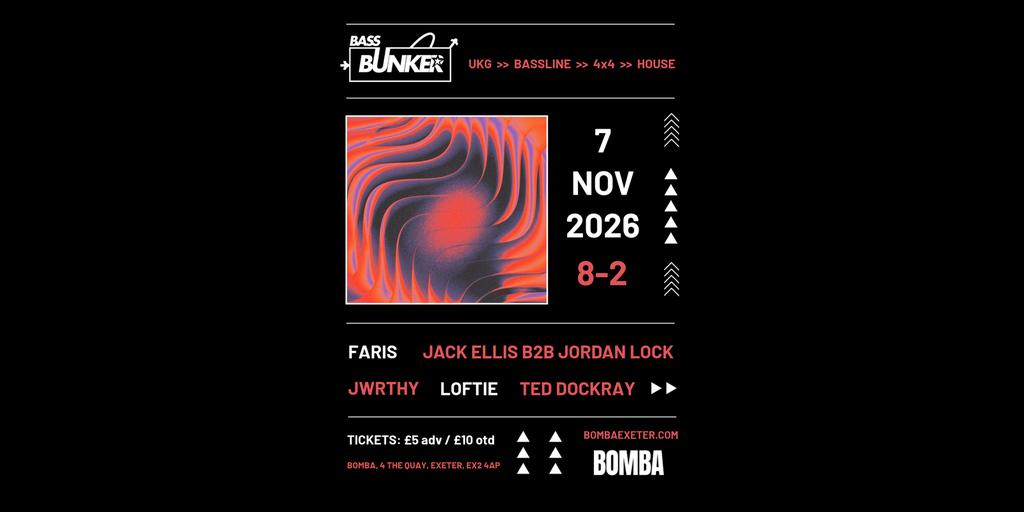 BASS BUNKER | 07.11.26 | Bomba Exeter